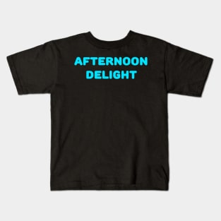 Afternoon Delight Kids T-Shirt